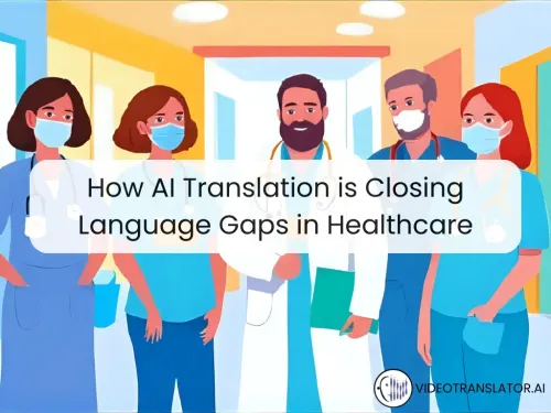 How AI Translation is Closing Language Gaps in Healthcare